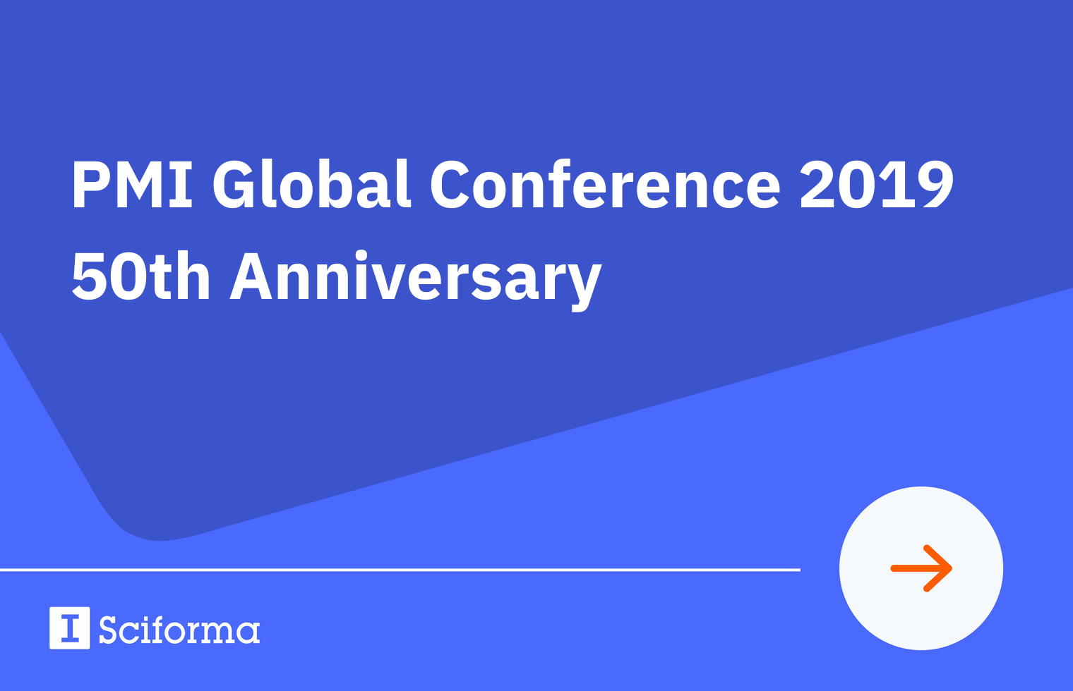 PMI Global Conference 2019 50th Anniversary Sciforma