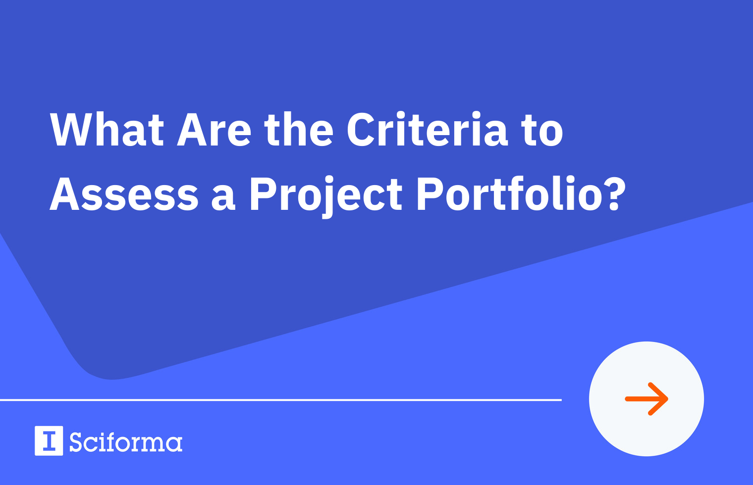 what-are-the-criteria-to-assess-a-project-portfolio-sciforma