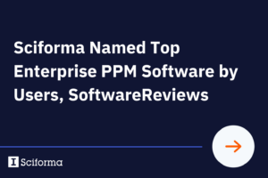 Sciforma Named Top Enterprise PPM Software by Users, SoftwareReviews 
